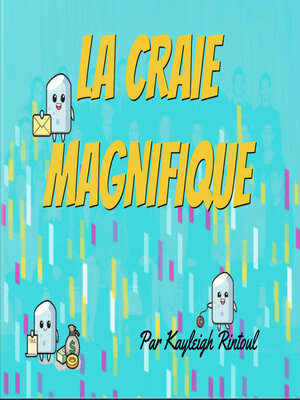 cover image of La craie magnifique